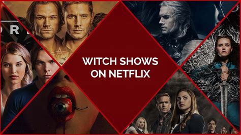 The Cultural Significance of Witchcraft in Netflix Programs